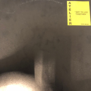 Atelier - Got To Live Together Lp *Used