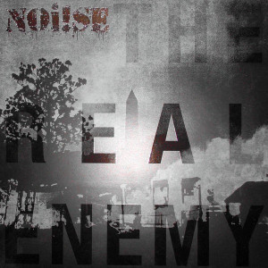 Noi!Se - The Real Enemy Lp *New