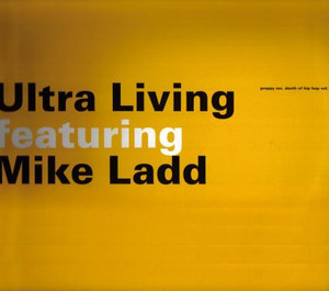 Ultra Living Featuring Mike Ladd – Preppy Mc. Death Of Hip Hop Vol. 1 Lp *Used