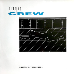Cutting Crew ?– (I Just) Died In Your Arms Lp *Used