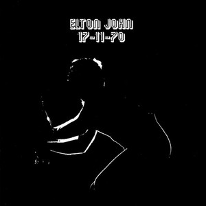 Elton John - 17-11-70 *Euro Import* Lp *New