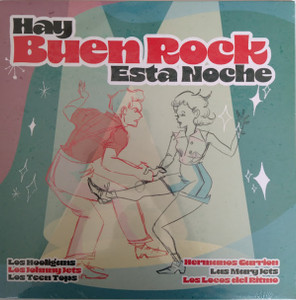 Hay Buen Rock Esta Noche Compilado: Hooligans, Teen Tops, Mary Jets, Locos Del Ritmo *Color Vinyl* Lp *New