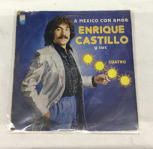Enrique Castillo Y Sus Cuatro Soles - A Mexico Con Amor Lp *Used