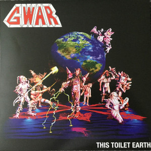 Gwar - This Toilet Earth Lp *New