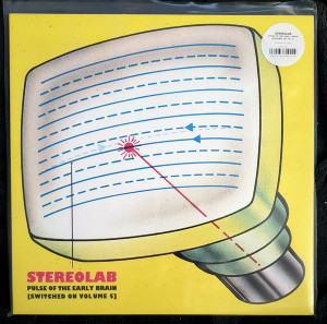 Stereolab - Pulse Of The Early Brain Vol 5 Euro Press *Triple Lp* Lp *New