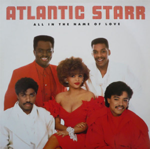 Atlantic Starr - All In The Name Of Love Lp *Used