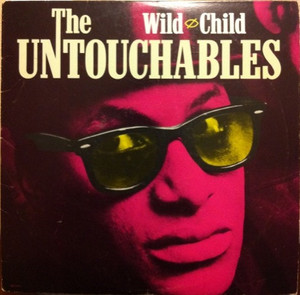 Untouchables - Wild Child Lp *Used