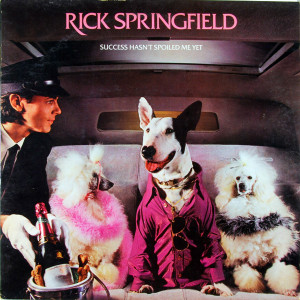 Rick Springfield - Success Hasn'T Spoiled Me Yet *Japan Press* Lp *Used