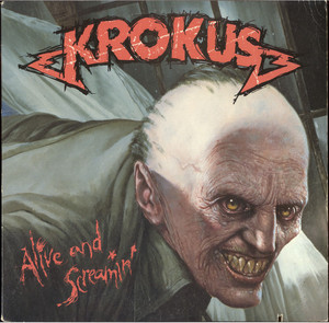 Krokus - Alive And Screaming Lp *Used