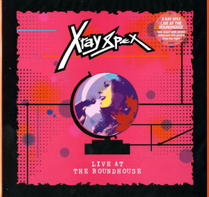 X-Ray Spex - Live At The Roundhouse Lp *New