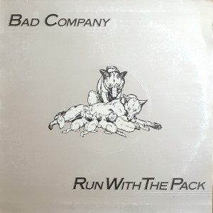 Bad Company (3) ?– Run With The Pack Lp *Used
