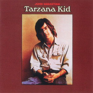 John Sebastian - Tarzana Kid Lp *Used