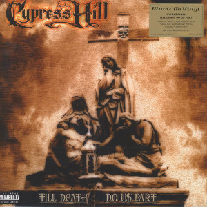 Cypress Hill - Till Death Do Us Part *Euro Press* Lp *New