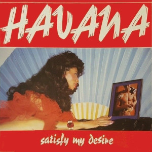 Havana - Satisfy My Desire Lp *Used