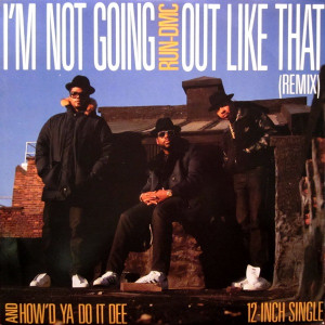 Run Dmc - Im Not Going Out Like That (Remix) Lp *Used