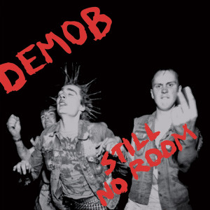 Demob - Still No Room Lp *New
