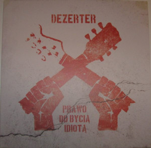 Dezerter - Prawo Do Bycia Lp *New