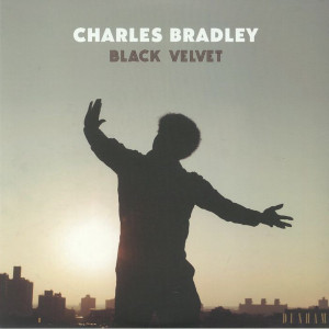 Charles Bradley - Black Velvet (Dl Code) Lp *New