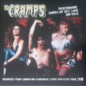 The Cramps - Performing Songs Of Sex, Love And Hate A Date With Elvis Live 1986 Lp *New