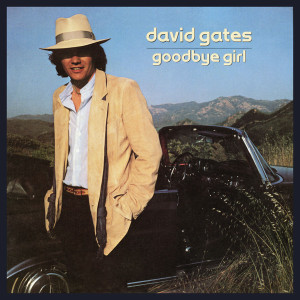 David Gates - Goodby Girl Lp *Used