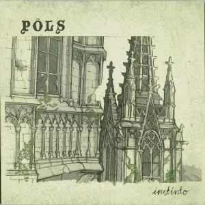 Pols - Instinto * White Vinyl Lp *New