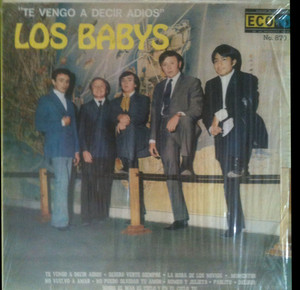 Los Babys - Te Vengo A Decir Adios Lp *Used