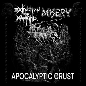 Misery/Extinction Of Mankind - Apocalyptic Crust Split Lp *New