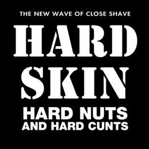 Hard Skin Hard Nuts And Hard Cunts Lp *New