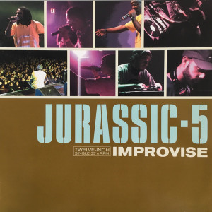 Jurassic-5* ?– Improvise Lp *Used