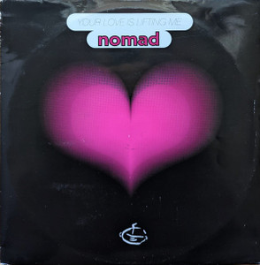 Nomad - Your Love Is Lifting Me Lp *Used