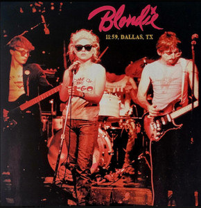 Blondie - 11:59 Dallas, Tx. Lp *New
