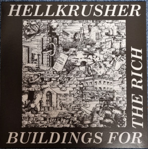 Hellkrusher - Buildings For The Rich ( Blue Vinyl ) Lp *New