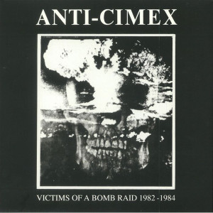 Anti-Cimex - Victims Of A Bomb Raid 1982-1984 Lp *New