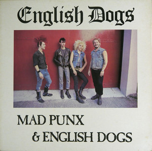 English Dogs - Mad Punx & English Dogs Lp *New