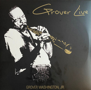 Grover Washington, Jr - Grover Live Rsd Ltd Colored Vinyl Gatefold Lp *New