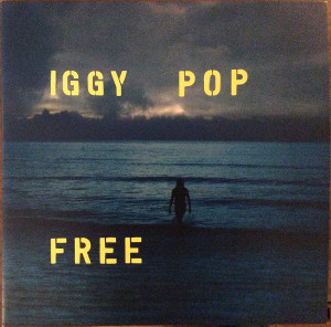 Iggy Pop - Free Lp *New