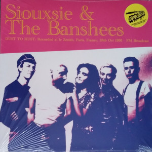 Siouxsie & The Banshees - Dust To Rust Live At Le Zenith - Paris 1991 *Color Vinyl * Lp *New