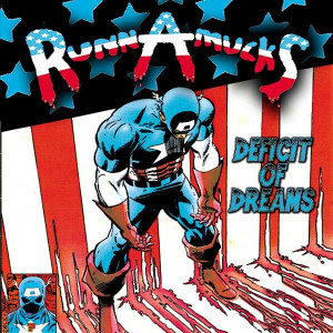 Runnamucks - Deficit Of Dreams Lp *New