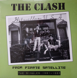 Clash, The - From Pirate Satellite: The Singles 1981-1985 (Vol 3) *Green Vinyl * Lp *New