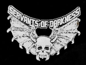 Servants of Darkness 2" Metal Badge Pin