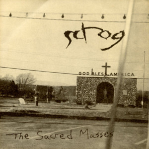 Scrog - The Sacred Masses * Used 7" Vinyl