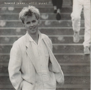 Howard Jones - All I Want * Uk Press 1986 * Used 7" Vinyl