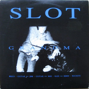 Slot - Grandma - 10 Foot Stare * New 7" Vinyl