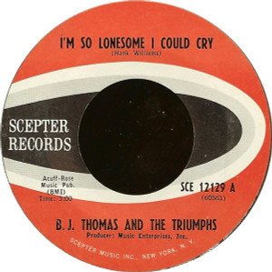 B.J. Thomas - I´M So Lonesome I Could Cry * Used 7" Vinyl
