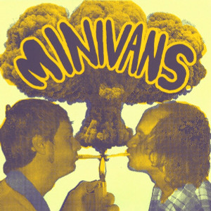 Minivans  7" Vinyl