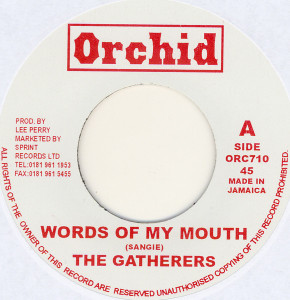 The Gatherers - Words Of My Mouth - The Upsetters - Word A Mouth Dub * New 7" Vinyl