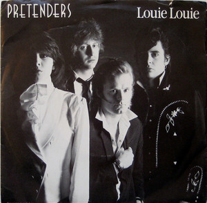 Pretenders - Louie Louie  7" Vinyl