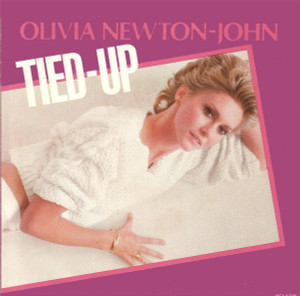 Olivia Newton-John - Tied Up * Used 7" Vinyl