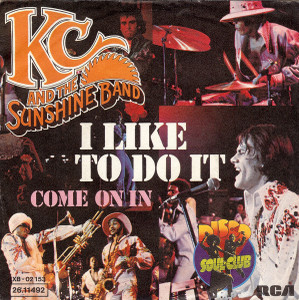 Kc & The Sunshine Band - Come On In - I Like To Do It * Used 7" Vinyl