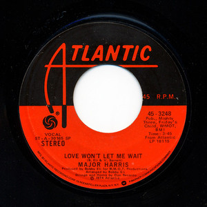 Major Harris - Love Won'T Let Me Wait * Used 7" Vinyl